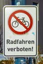 German sign \'Radfahren verboten\', which translates to \'cycling forbidden\'.